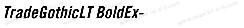 TradeGothicLT BoldEx字体转换